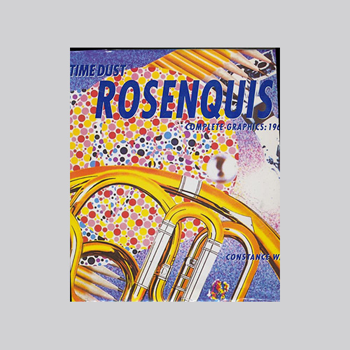 James Rosenquist: Time Dust Complete Graphics (1993) Exhibition Catalog