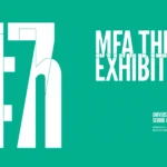 47th MFA Thesis Exhibition, Blaffer Art Museum