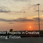 Creative Writing: Fiction Capstone Reading