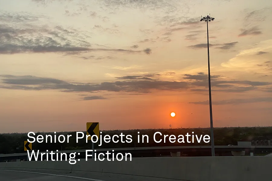 Creative Writing: Fiction Capstone Reading