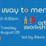 Artist Workshop, led by Alexis Pye