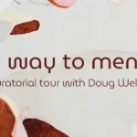 a way to mend, curatorial tour