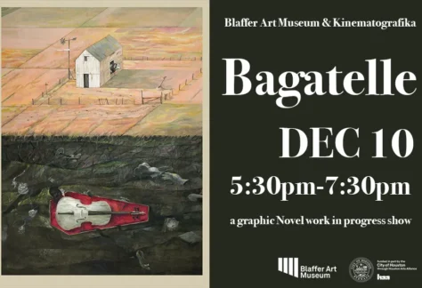 Bagatelle: A Graphic Novel” Work-in-Progress Show, Blaffer Art Museum