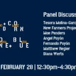 Mud + Corn + Stone + Blue Panel Discussion with Exhibiting Artists