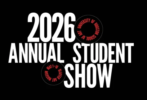 2026 School of Art Student Show