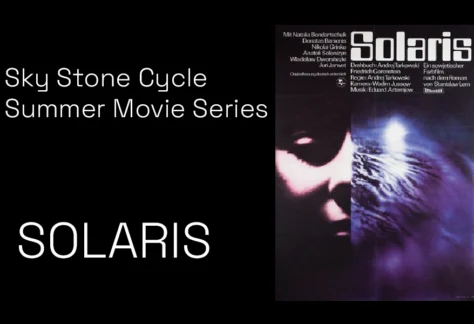 Summer Space Movies, Solaris, August 1