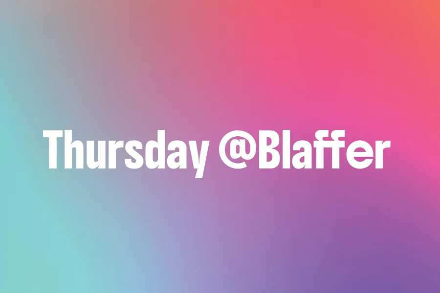 Thursday at Blaffer