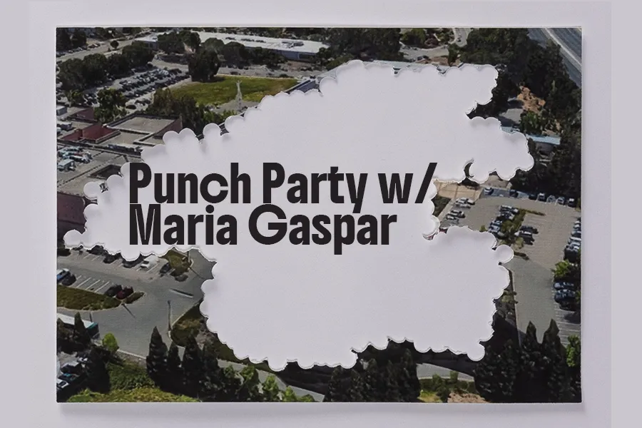 Punch Party with Maria Gaspar