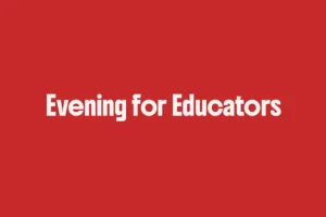 Evening for Educators 2026: Creative Connections