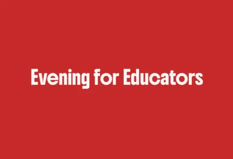 Evening for Educators 2026: Creative Connections