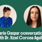 Maria Gaspar and Dr. Itzel Corona Aguilar, speakers for our Oct 26 event at the Blaffer Art Museum
